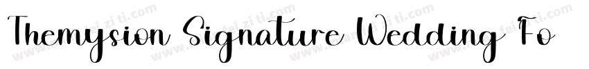 Themysion Signature Wedding Font字体转换